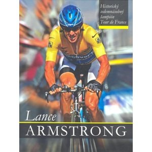 Lance Armstrong -  Autor Neuveden