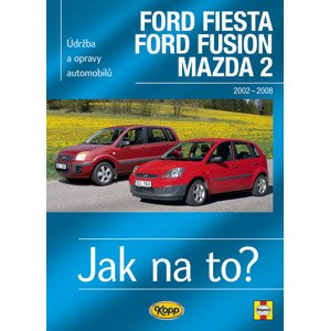 Ford Fiesta Ford Fusion Mazda 2 2002-2008 -  Autor Neuveden