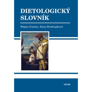 Dietologický slovník -  Alena Bretšnajdrová