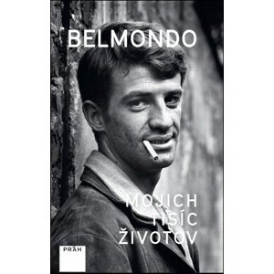 Belmondo Mojich tisíc životov -  Autor Neuveden