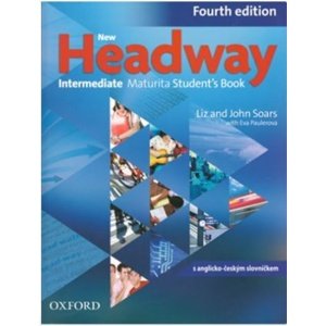 New Headway Fourth Edition Intermediate Maturita Student's Book (Czech Edition) -  Autor Neuveden
