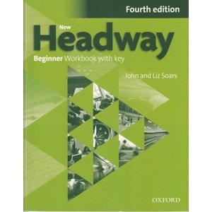 New Headway Fourth Edition Beginner Workbook with Key -  Autor Neuveden