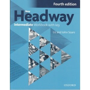New Headway Fourth Edition Intermediate Workbook with Key -  Autor Neuveden