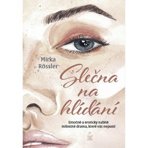 Slečna na hlídání -  Mirka Rössler