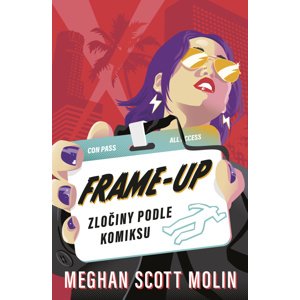 Frame-Up Zločiny podle komiksu -  Scott Molin Meghan