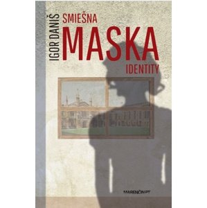 Smiešna maska identity -  Igor Daniš