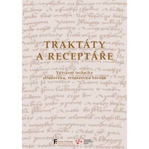 Traktáty a receptáře -  Antonín Novák (ed.)