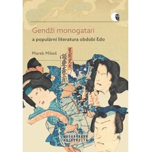 Gendži monogatari a populární literatura období Edo -  Marek Mikeš