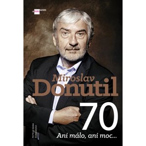Miroslav Donutil 70 -  Petr Čermák