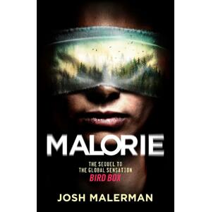 Malorie -  Josh Malerman