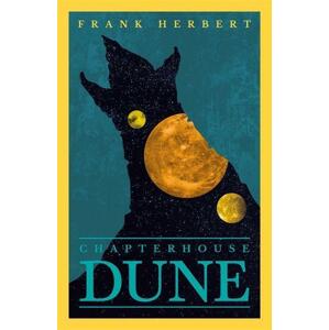 Chapter House Dune -  Frank Herbert