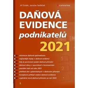 Daňová evidence podnikatelů 2021 -  Jiří Dušek