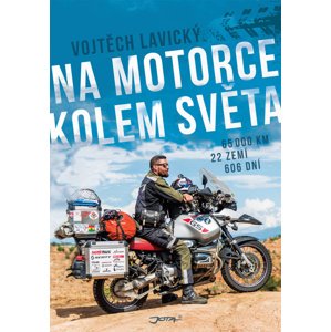 Na motorce kolem světa -  Vojtěch Lavický
