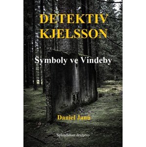Detektiv Kjelsson - Symboly ve Vindeby -  Daniel Janů