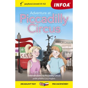 Adventure at Piccadilly Circus/Dobrodružství na Piccadilly Circus -  Autor Neuveden