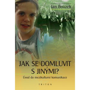 Jak se domluvit s jinými -  Jan Bouzek