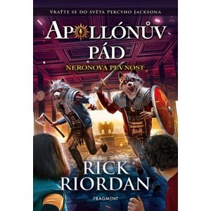 Apollónův pád Neronova pevnost -  Rick Riordan