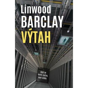 Výtah -  Linwood Barclay