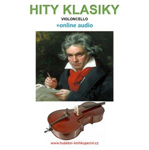Hity klasiky - Violoncello (+online audio) -  Zdeněk Šotola