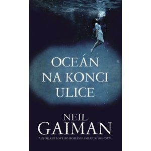 Oceán na konci ulice -  Neil Gaiman