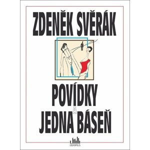 Povídky a jedna báseň -  Zdeněk Svěrák