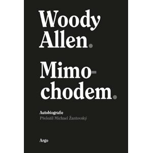 Mimochodem -  Woody Allen
