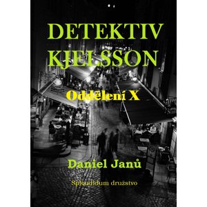 Oddělení X -  Daniel Janů