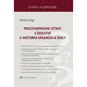 Pracovnoprávne vzťahy v školstve a vnútorná organizácia školy -  Marián Varga