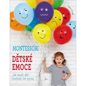 Montessori Dětské emoce -  Miroslava Lánská