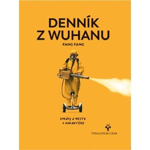 Denník z Wuhanu -  Pavel Dvořák