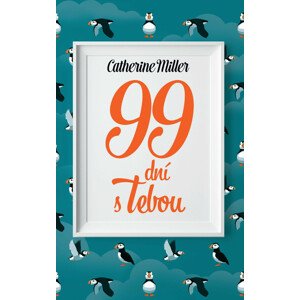 99 dní s Tebou -  Catherine Miller
