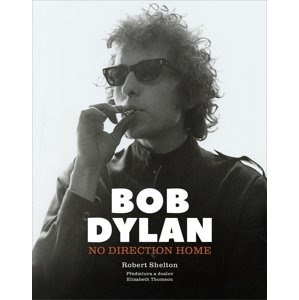 Bob Dylan No Direction Home -  Gita Zbavitelová