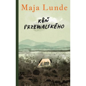 Kôň Przewalského -  Maja Lunde