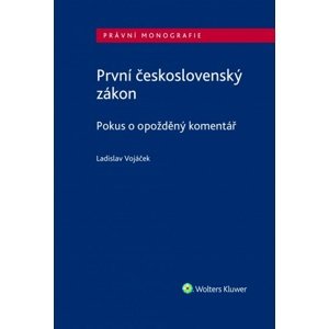 První československý zákon -  Ladislav Vojáček