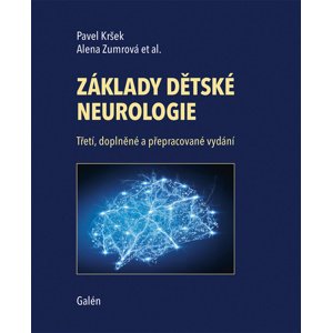 Základy dětské neurologie -  Alena Zumrová