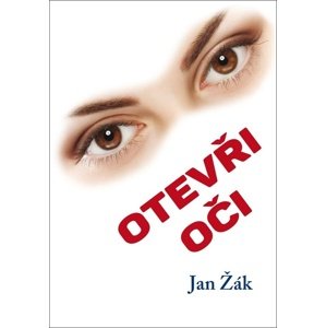 Otevři oči -  Jan Žák