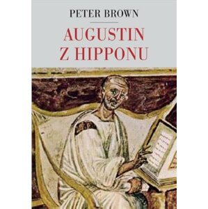Augustin z Hipponu -  Peter Brown