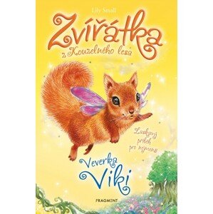 Zvířátka z Kouzelného lesa Veverka Viki -  Lily Small