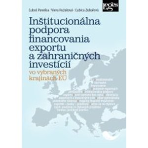 Inštitucionálna podpora financovania exportu a zahraničných investícií -  Viera Ružeková