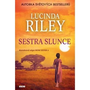 Sestra Slunce -  Lucinda Riley