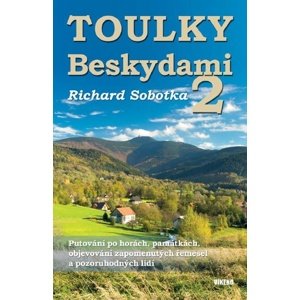 Toulky Beskydami 2 -  Richard Sobotka