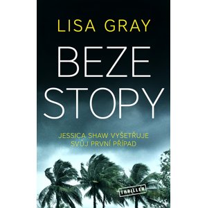 Beze stopy -  Lisa Gray