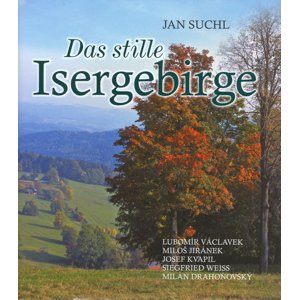 Das stille Isergebirge -  Jan Suchl