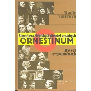 Ornestinum -  Marie Valtrová