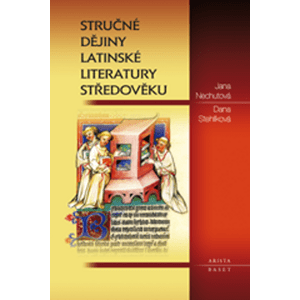 Stručné dějiny latinské literatury středověku -  Jana Nechutová
