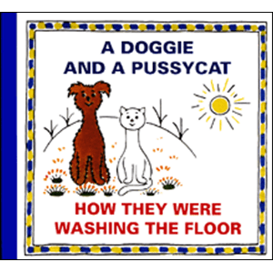 A Doggie and a Pussycat How They Were Washing the Floor -  Jaroslav Vydra