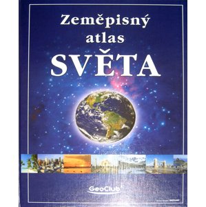 Zeměpisný atlas světa -  Autor Neuveden