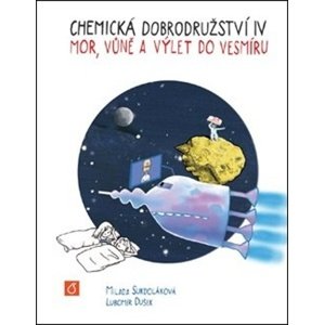 Chemická dobrodružství IV -  Lubomír Dušek