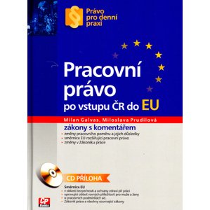 Pracovní právo po vstupu ČR do EU -  Milan Gavlas