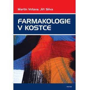 Farmakologie v kostce -  Jiří Slíva